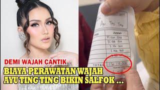 Ayu Ting Ting Pamer Biaya Perawatan Wajah hingga Rp130 juta @khiarbLankon