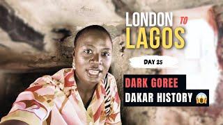 Day 25 | Discovering Dakar | London to Lagos