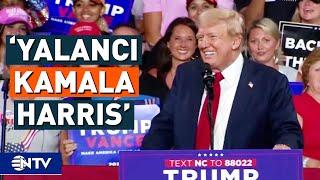 ABD Seçimleri Kızışıyor! Donald Trump, Kamala Harris'i Hedef Aldı | NTV