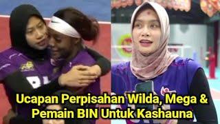 Ucapan Perpisahan Dari Megawati, Wilda & Para Pemain BIN Untuk Kashauna Williams