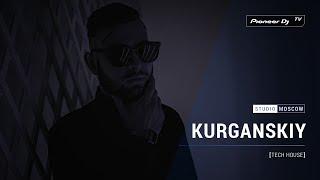 KURGANSKIY [ tech house ] @ Pioneer DJ TV | Moscow