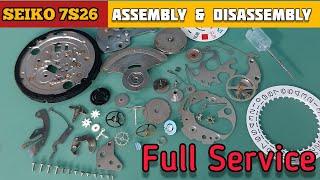 SEIKO 7S26 Full Stripdown Service, Restoration and Assembly Disassembly Tutorial | SolimBD