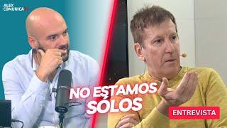 NO ESTAMOS SÓLOS, con David Parcerisa AlexComunicaTV