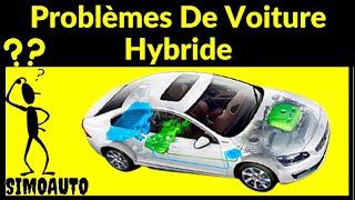 Les problèmes que peut rencontrer le propriétaire d'une voiture hybride