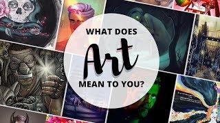 What Does Art Mean to Me? // THANK YOU for 1000 SUBS! [CC]