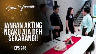 Sangat Emosi! Yasmin Melabrak Ajeng Soal Kematian Pak Bagus | CINTA YASMIN | EPS.246 (1/3)