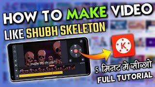 @ShubhSkeletOn jaisa video banao (full tutorial) | How to make videos like shubh skeleton