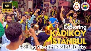 Istanbul, Kadikoy Exciting Football Vibes Walking Tour | Fenerbahçe Fans | Cafe, Bars, Street Foods