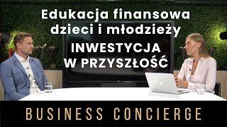 Jak rozmawiać z dziećmi o pieniądzach? Łukasz Grygiel o edukacji finansowej | Business Concierge