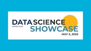 Spring 2020 Data Science Showcase