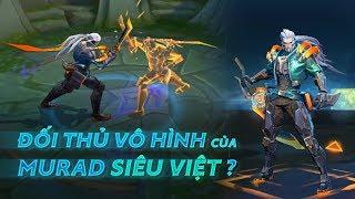 Murad Siêu Việt đụng độ đối thủ vô hình  - Garena Liên Quân Mobile