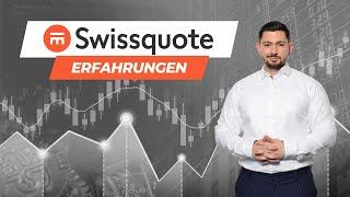 Swissquote Erfahrungen 2024: Angebot, Gebühren und Trading-Plattform erklärt