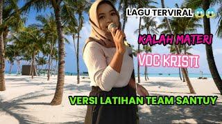 KALAH MATERI VOC KRISTI // CEK SOUND LATIHAN TEAM SANTUY 28 MEI 2023