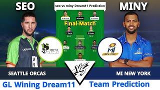 SEO vs MINY Dream11 Prediction | SEO vs MINY Dream11 Team | SEO vs MINY Dream11 Prediction Today