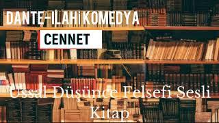 Dante - İlahi Komedya - Cennet - Sesli Kitap