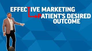 Effective Marketing Leads To A Patients Desired Outcome | Physical Therapy Marketing Ideas