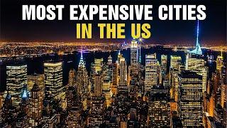 5 Most Expensive Cities to Live in the U.S