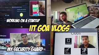 WORKING ON A STARTUP IDEA - IIT GOA HOSTEL LIFE VLOGS | IIT Engineers Daily Vlogs Daily Life In IIT