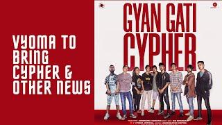 Vyoma to bring 'Gyan Gati' cypher | Asur & other news