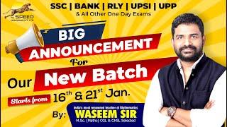 NEW BATCH ANNOUNCEMENT | SSC CGL 2025 || UPSI || RLY GROUP-D || Foundation Batch  | By : Waseem Sir