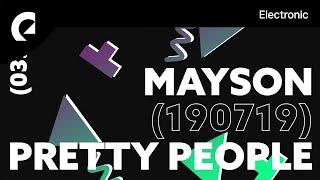 DJ Mayson - Pretty People