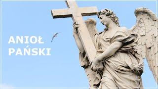 ANIOŁ PAŃSKI modlitwa mówiona | Anioł Pański modlitwa codzienna (do nauczenia, na religię)