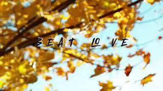 Love Beat Instrumental Type Beat Latest 2024;