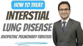 Restrictive (Interstitial) Lung disease, Idiopathic Pulmonary Fibrosis Treatment, Medicine Lecture