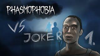 Joker vs Phasmophobia || 1. rész || Zsozeatya Montázs