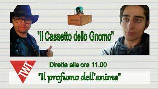 Il Cassetto dello Gnomo - "Il profumo dell'anima"