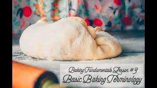 BASIC BAKING TERMINOLOGY | folding, proofing, ferment, scoring, and more...