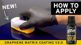 How to Apply Graphene Matrix Coating V2.0