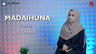 MADAIHUNA COVER By AI KHODIJAH