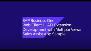 Web Client UI API Extension Development with Multiple Views - Sales Assist App Sample