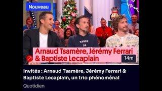 Quotidien Émission du 09 décembre 2024 avec Jérémy Ferrari, Baptiste Lecaplain et Arnaud Tsamere