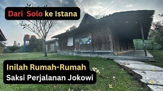 Jokowi dan Rumah-Rumahnya di Solo, Kesederhanaan Masa Lalu Sang Presiden?