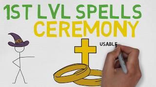 1ST LEVEL SPELL #13: Ceremony (5E)