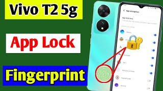 Vivo t2 5g app lock fingerprint setting   | how to set app lock fingerprint in Vivo t2 5g