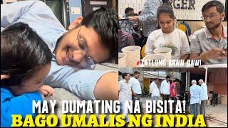 MAY DUMATING NA BISITA BAGO KAMI UMALIS NG INDIA