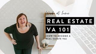 How to Become a Real Estate VA