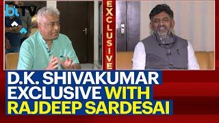 Rajdeep Sardesai In An Exclusive Conversation With New Deputy CM Of Karnataka DK Shivakumar