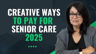 HOW TO AFFORD SENIOR CARE IN 2025 (YOU'LL WISH YOU KNEW SOONER!)