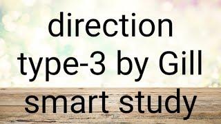 Direction type-3 by Gill smart study