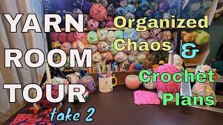 Yarn Room Tour  TAKE 2 * Unfinished Projects * Crochet Plans * Organized Chaos