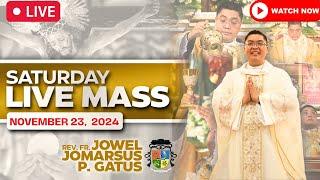 FILIPINO LIVE MASS TODAY ONLINE II NOVEMBER 23, 2024 II FR. JOWEL JOMARSUS GATUS