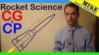 Rocket Science - CG & CP - Mikes Inventions