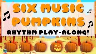 Pumpkin Rhythm Play Along: Six Music Pumpkins!  | Elementary Music Class Activity