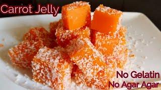 Carrot Jelly / Children's Day Special Recipe / Healthy Carrot Jelly/Carrot recipes/Rahilas Cookhouse