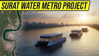 Why is Surat Building a WATER METRO PROJECT || सूरत में वाटर मेट्रो परियोजना क्यों बन रही है ?