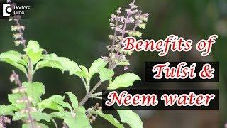 Is it safe to drink neem tulsi concoctions on empty stomach? - Dr. Sharad Kulkarni